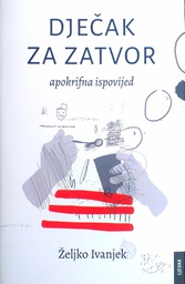 [C-04-4A] DJEČAK ZA ZATVOR