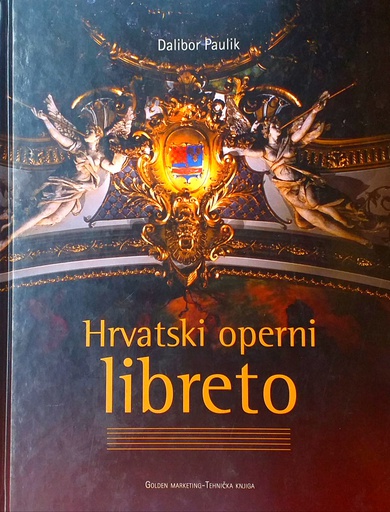 [C-02-1A] HRVATSKI OPERNI LIBRETO