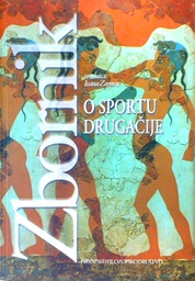 [C-04-5B] ZBORNIK: O SPORTU DRUGAČIJE