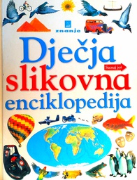 [C-04-1B] DJEČJA SLIKOVNA ENCIKLOPEDIJA