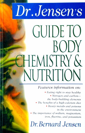 [C-05-2A] DR. JENSEN'S GUIDE TO BODY CHEMISTRY & NUTRITION