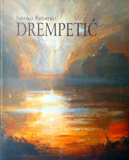 [C-05-1B] ZORISLAV DREMPETIĆ HRČIĆ - POSVEĆENOST ZAVIČAJ