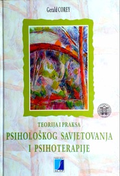 [C-05-1B] TEORIJA I PRAKSA PSIHOLOŠKOG SAVJETOVANJA I PSIHOTERAPIJE