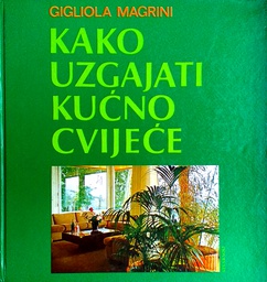 [C-03-1B] KAKO UZGAJATI KUĆNO CVIJEĆE