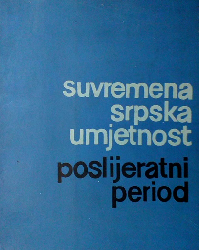 [C-05-3A] SUVREMENA SRPSKA UMJETNOST - POSLIJERATNI PERIOD