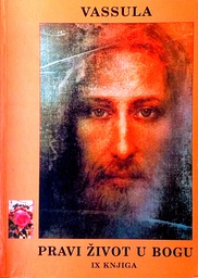 [C-05-5B] PRAVI ŽIVOT U BOGU IX. KNJIGA