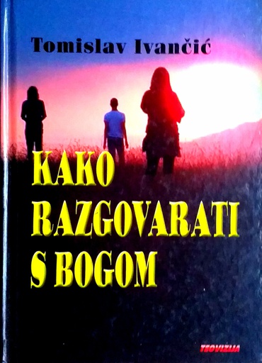 [C-05-5A] KAKO RAZGOVARATI S BOGOM
