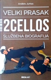 [C-05-5B] VELIKI PRASAK 2CELLOS - SLUŽBENA BIOGRAFIJA