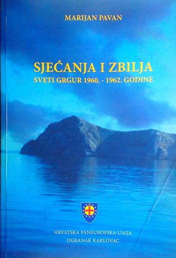[C-06-2B] SJEĆANJA I ZBILJA: SVETI GRGUR 1960.-1962. GODINE