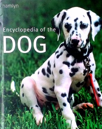 [C-06-1A] ENCYCLOPEDIA OF THE DOG