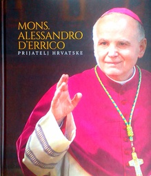 [C-06-1A] MONS. ALESSANDRO D'ERRICO PRIJATELJ HRVATSKE