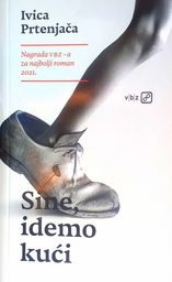 [C-06-4A] SINE, IDEMO KUĆI