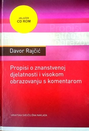 [C-06-5A] PROPISI O ZNANSTVENOJ DJELATNOSTI I VISOKOM OBRAZOVANJU S KOMENTAROM