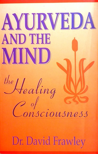 [C-06-6B] AYURVEDA AND THE MIND