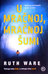 [C-06-2B] U MRAČNOJ, MRAČNOJ ŠUMI