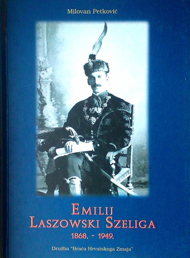 [C-10-1B] EMILIJ LASZOWSKI SZELIGA 1868.-1949.