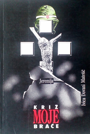 [C-10-2A] KRIŽ MOJE BRAĆE