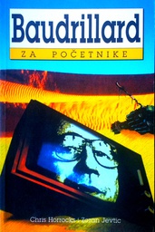 [C-10-3A] BAUDRILLARD ZA POČETNIKE