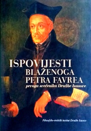 [C-10-4B] ISPOVIJESTI BLAŽENOGA PETRA FAVREA