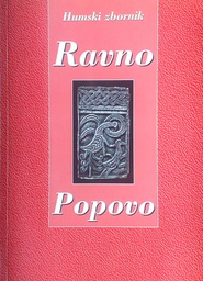 [C-07-2B] ZBORNIK SKUPINE AUTORA: RAVNO, POPOVO