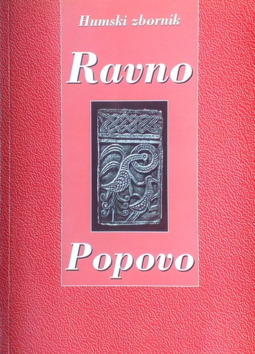 [C-07-2B] ZBORNIK SKUPINE AUTORA: RAVNO, POPOVO