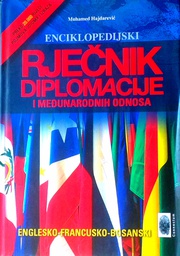 [C-07-2B] ENCIKLOPEDIJSKI RJEČNIK DIPLOMACIJE I MEĐUNARODNIH ODNOSA