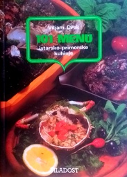 [C-07-3A] 101 MENU ISTARSKO-PRIMORSKE KUHINJE