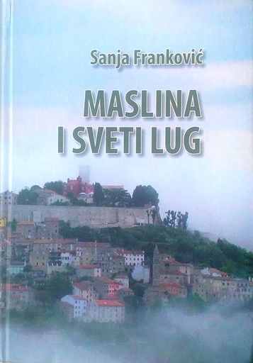 [C-07-5B] MASLINA I SVETI LUG