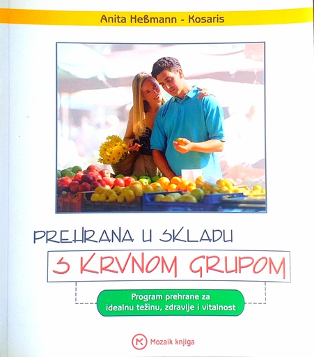 [C-07-6B] PREHRANA U SKLADU S KRVNOM GRUPOM