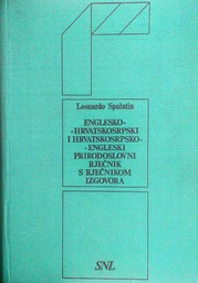 [C-08-2A] ENGLESKO - HRVATSKOSRPSKI PRIRODOSLOVNI RJEČNIK S RJEČNIKOM IZGOVORA