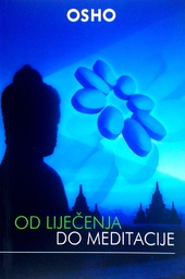 [C-08-3B] OD LIJEČENJA DO MEDITACIJE