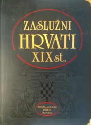 [C-08-1B] ZASLUŽNI HRVATI XIX. ST.