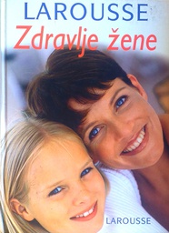 [C-08-1B] LAROUSSE - ZDRAVLJE ŽENE