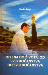 [C-08-4B] OD SNA DO ŽIVOTA, OD SVJEDOČANSTVA O SVJEDOČANSTVA