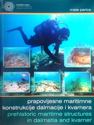 [C-07-1A] PRAPOVIJESNE MARITIMNE KONSTRUKCIJE DALMACIJE I KVARNERA