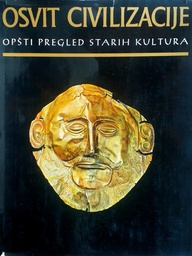 [C-07-1A] OSVIT CIVILIZACIJE - OPŠTI PREGLED STARIH KULTURA