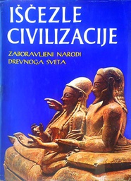 [C-07-1A] IŠČEZLE CIVILIZACIJE