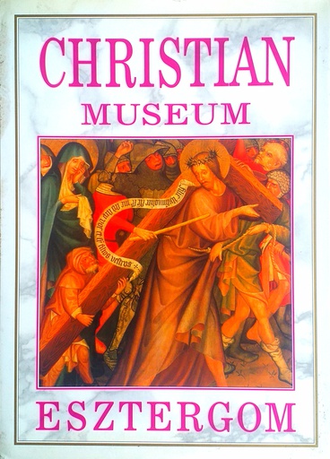 [C-11-1A] CHRISTIAN MUSEUM ESZTERGOM