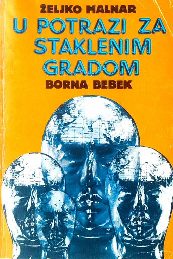 [C-11-3B] U POTRAZI ZA STAKLENIM GRADOM
