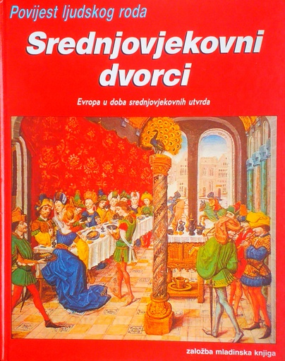 [C-11-1B] POVIJEST LJUDSKOG RODA: SREDNJOVJEKOVNI DVORCI