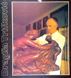 [C-08-1A] DRAGIŠA TRIFKOVIĆ - RETROSPEKTIVA 1932.-1982.