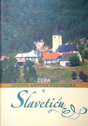 [C-08-1A] ŽUPA SVETOG ANTUNA PUSTINJAKA U SLAVETIĆU