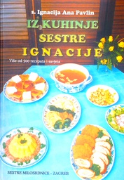 [C-11-6A] IZ KUHINJE SESTRE IGNACIJE