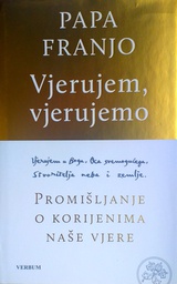 [C-09-2B] VJERUJEM, VJERUJEMO - PROMIŠLJANJE O KORIJENIMA NAŠE VJERE
