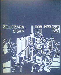 [C-11-1A] ŽELJEZARA SISAK 1938.-1973.