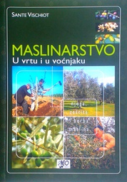 [C-09-4A] MASLINARSTVO - U VRTU I U VOĆNJAKU