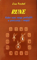 [C-04-3A] RUNE - KAKO RUNE MOGU POSLUŽITI U PRORICANJU I MAGIJI