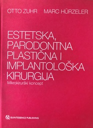 [C-01-1A] ESTETSKA, PARADONTNA PLASTIČNA I IMPLANTOLOŠKA KIRURGIJA