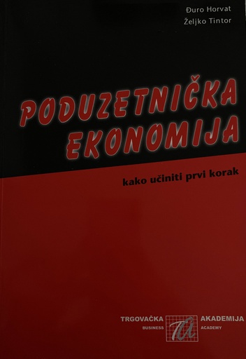 [GCL-1A] PODUZETNIČKA EKONOMIJA - KAKO UČINITI PRVI KORAK