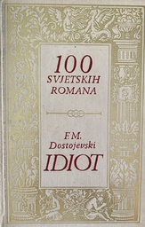 [C-03-4A] 100 SVJETSKIH ROMANA - IDIOT